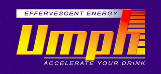 EFFERVESCENT ENERGY UMPH ACCELERATE YOUR DRINK logo