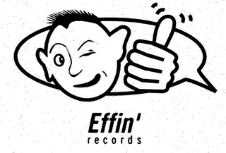 EFFIN' RECORDS logo