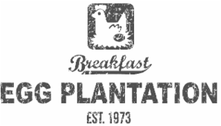 EGG PLANTATION BREAKFAST EST. 1973 logo