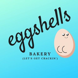 EGGSHELLS BAKERY (LET'S GET CRACKIN') logo