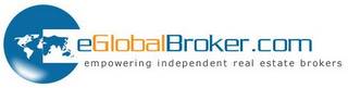 EGLOBALBROKER.COM EMPOWERING INDEPENDENT REAL ESTATE BROKERS logo