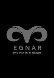 EGNAR ONLY WAY OUT IS THROUGH logo