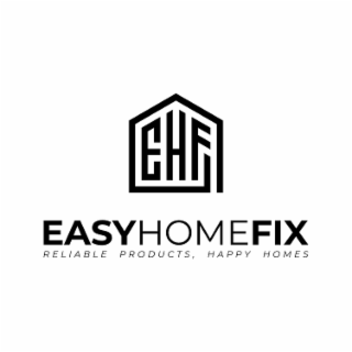 EHF EASYHOMEFIX RELIABLE PRODUCTS, HAPPY HOMES logo
