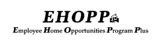 EHOPP EMPLOYEE HOME OPPORTUNITIES PROGRAM PLUS logo