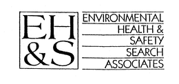 EH&S ENVIRONMENTAL HEALTH & SAFETY SEARCH ASSOCIATES logo