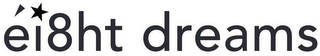 EI8HT DREAMS logo