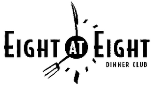 EIGHT AT EIGHT DINNER CLUB logo