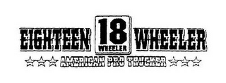 EIGHTEEN WHEELER 18 WHEELER AMERICAN PRO TRUCKER logo