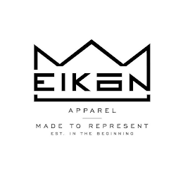 EIKON APPAREL MADE TO REPRESENT EST IN THE BEGINNING logo
