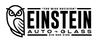 EINSTEIN 'THE WISE DECISION' AUTO GLASS 918-960-4186 logo