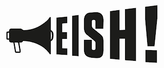 EISH! logo