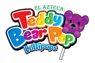 EL AZTECA TEDDY BEAR POP LOLLIPOPS logo