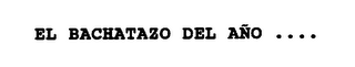 EL BACHATAZO DEL ANO .... logo