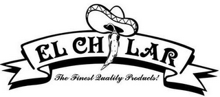EL CHILAR THE FINEST QUALITY PRODUCTS! logo