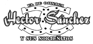 EL DE OJINAGA HECTOR SANCHEZ Y SUS NORTENITOS logo