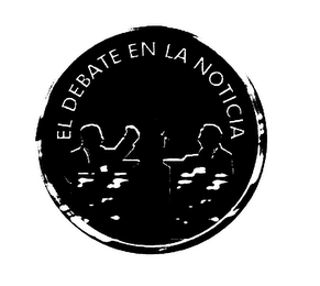 EL DEBATE EN LA NOTICIA logo