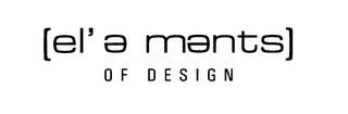 [EL' E MENTS] OF DESIGN logo
