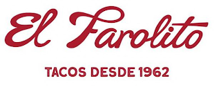 EL FAROLITO TACOS DESDE 1962 logo