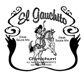 EL GAUCHITO STEAK SAUCE MIX STEAK SAUCE MIX CHIMICHURRI ALL NATURAL INGREDIENTS NO PRESERVATIVES logo