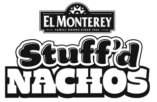 EL MONTEREY FAMILY OWNED SINCE 1964 STUFF'D NACHOS logo