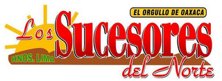 EL ORGULLO DE OAXACA LOS SUCESORES DEL NORTE HNOS. LIMA logo