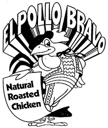 EL POLLO BRAVO NATURAL ROASTED CHICKEN logo