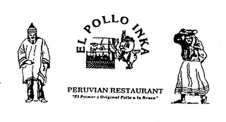 EL POLLO INKA PERUVIAN RESTAURANT "EL PRIMER Y ORIGINAL POLLO A LA BRASA" logo
