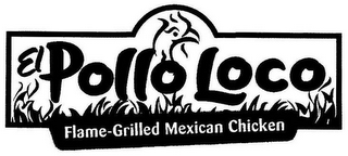 EL POLLO LOCO FLAME-GRILLED MEXICAN CHICKEN logo