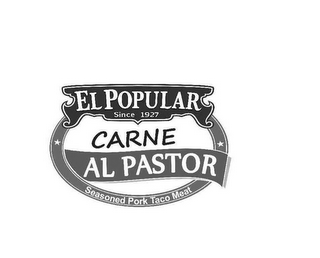 EL POPULAR SINCE 1927 CARNE AL PASTOR SEASONED PORK TACO MEAT logo