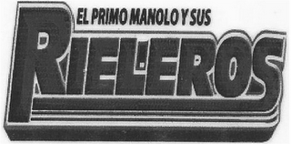 EL PRIMO MANOLO Y SUS RIELEROS logo