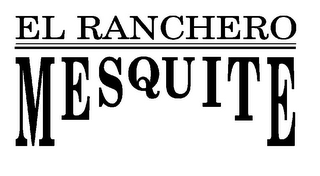 EL RANCHERO MESQUITE logo