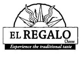 EL REGALO CHEESE EXPERIENCE THE TRADITIONAL TASTE logo