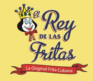 EL REY DE LAS FRITAS LA ORIGINAL FRITA CUBANA logo