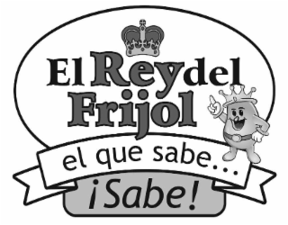 EL REY DEL FRIJOL EL QUE SABE… ¡SABE! logo