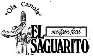 EL SAGUARITO "OLA CANOLA" MEXICAN FOOD logo