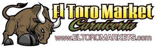 EL TORO MARKET CARNICERIA WWW.ELTOROMARKETS.COM logo