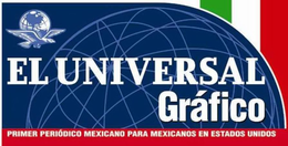 EL UNIVERSAL GRÁFICO PRIMER PERIÓDICO MEXICANO PARA MEXICANOS EN ESTADOS UNIDOS logo