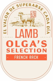 EL VALOR DE SUPERARSE CADA DÍA FLP LAMB OLGA'S SELECTION FRENCH RACK logo