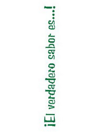 ¡EL VERDADERO SABOR ES...! logo