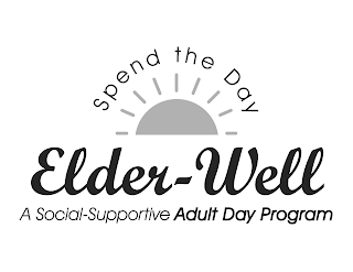 ELDER-WELL SPEND THE DAY A SOCIAL-SUPPORTIVE ADULT DAY PROGRAM logo
