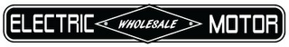 ELECTRIC WHOLESALE MOTOR logo