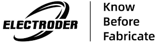 ELECTRODER KNOW BEFORE FABRICATE logo