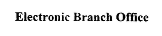 ELECTRONIC BRANCH OFFICE logo