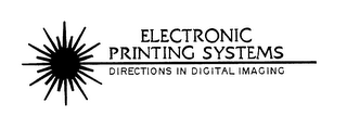 ELECTRONIC PRINTING SYSTEMS DIRECTIONS IN DIGITAL IMAGING logo