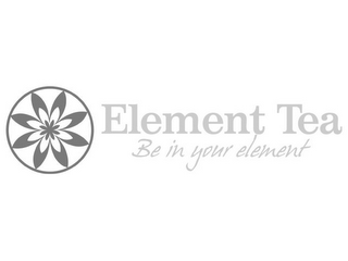 ELEMENT TEA BE IN YOUR ELEMENT logo