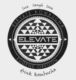 ELEVATE KOMBUCHA ELEVATE EUGENE OREGON LIVE LAUGH LOVE DRINK KOMBUCHA logo