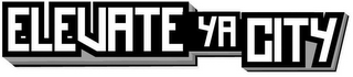 ELEVATE YA CITY logo