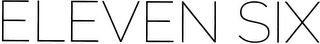 ELEVEN SIX logo