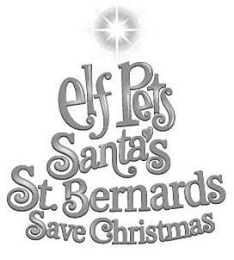 ELF PETS SANTA'S ST. BERNARDS SAVE CHRISTMAS logo