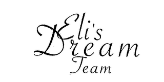 ELI'S DREAM TEAM